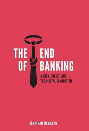 Cover art for The End of Banking