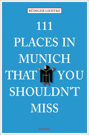 Cover art for 111 Places in Munich that You Shouldn't Miss