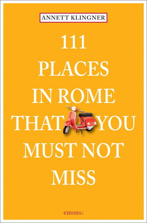 Cover art for 111 Places in Rome that You Shouldn't Miss