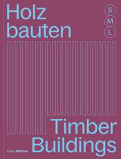 Cover art for Holzbauten S, M, L / Timber Buildings S, M, L