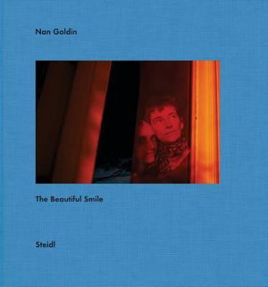 Cover art for Nan Goldin The Beautiful Smile