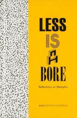 Cover art for Less is a Bore. Reflections on Memphis