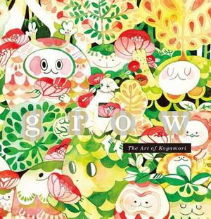 Cover art for Grow: The Art of Koyamori