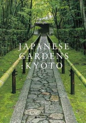 Cover art for Japanese Gardens: Kyoto