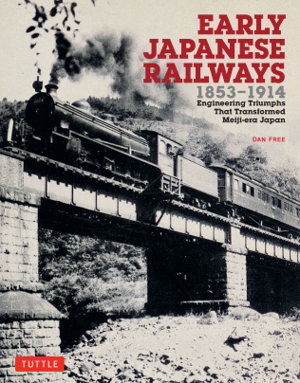 Cover art for Early Japanese Railways 1853-1914