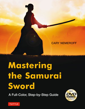 Cover art for Mastering the Samurai Sword
