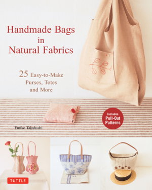 Cover art for Handmade Bags In Natural Fabrics