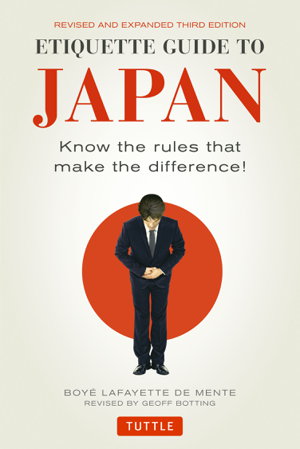 Cover art for Etiquette Guide to Japan Know the Rules That Make the Difference! *Third Edition