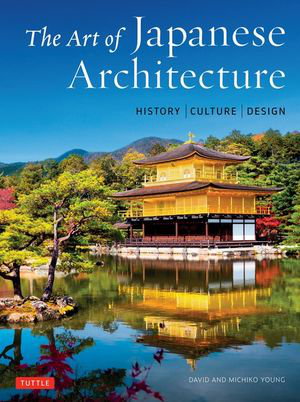 Cover art for The Art of Japanese Architecture