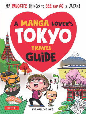 Cover art for Manga Lover's Tokyo Travel Guide