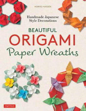 Cover art for Beautiful Origami Paper Wreaths