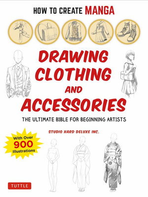 Cover art for How to Create Manga: Drawing Clothing and Accessories