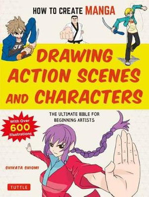 Cover art for How to Create Manga: Drawing Action Scenes and Characters