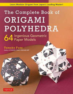 Cover art for The Complete Book of Origami Polyhedra