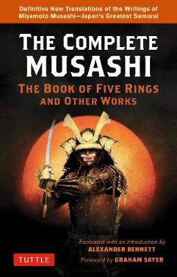 Cover art for Complete Musashi: The Book of Five Rings and Other Works