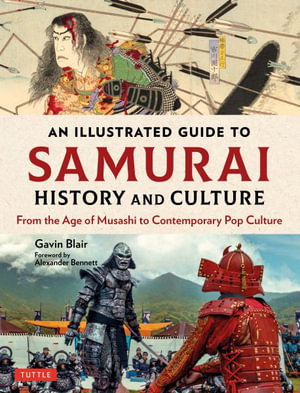 Cover art for An Illustrated Guide to Samurai History and Culture