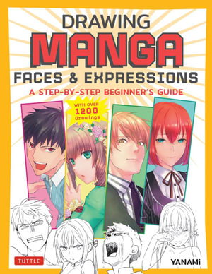 Cover art for Drawing Manga Faces & Expressions