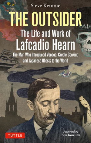 Cover art for The Outsider: The Life and Work of Lafcadio Hearn