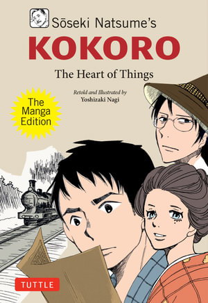 Cover art for Soseki Natsume's Kokoro: The Manga Edition