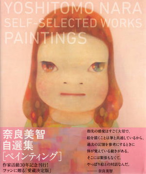Cover art for Yoshitomo Nara - Self-Selected Works- Paintings