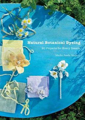 Cover art for Natural Botanical Dyeing