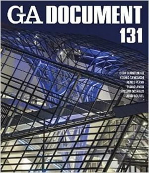 Cover art for GA Document 131 Coop Himmelblau Taniguchi Renzo Piano Tadao Ando Atelier Deshaus Jean Nouvel