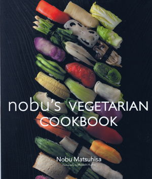 Cover art for Nobu Vegetarian Cookbook
