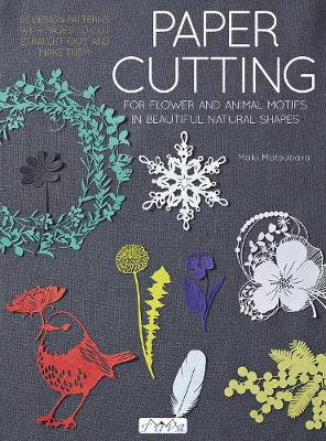 Cover art for Paper Cutting for Flower and Animal Motifs in Beautiful Natural Shapes