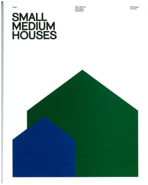 Cover art for Small Medium Houses