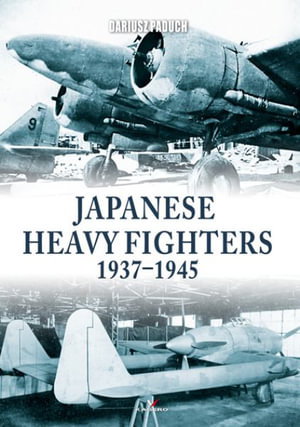 Cover art for Japanese Heavy Fighters 1937-1945
