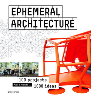 Cover art for Ephemeral Architecture: 1000 Tips By 100 Architects