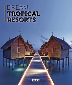 Cover art for Dream Tropical Resorts