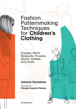 Cover art for Fashion Patternmaking Techniques for Children's Clothing