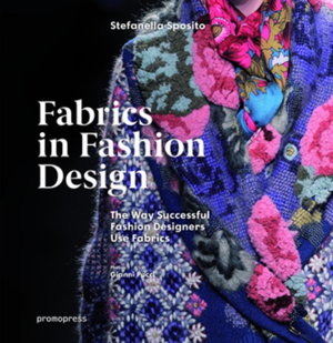 Cover art for Fabrics in Fashion Design: The Way Successful Fashion Designers Use fabrics