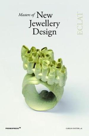 Cover art for Masters of New Jewellery Design: Eclat