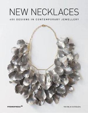 Cover art for New Necklaces: 400 Designs in Contemporary Jewellery