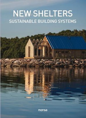 Cover art for New Shelters: Sustainable Buildings Systems