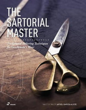 Cover art for Sartorial Master: Traditional Tailoring Techniques for Gentleman's Wear
