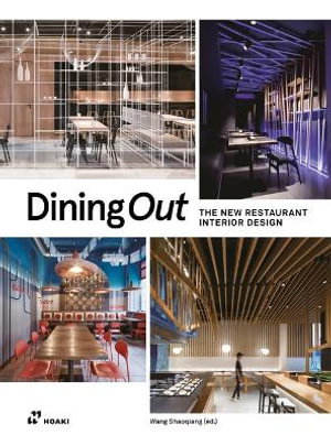 Cover art for Dining Out: The New Restaurant Interior Design