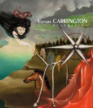 Cover art for Leonora Carrington: Revelation