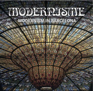Cover art for Modernisme Art Nouveau in Barcelona