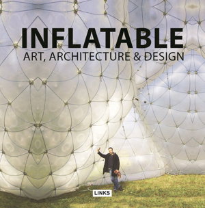 Cover art for Inflatable Art Architecture & Design