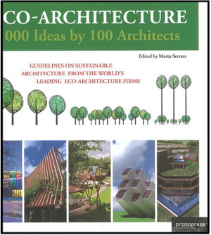Cover art for Eco Architecture 1000 Ideas by 100 Architects