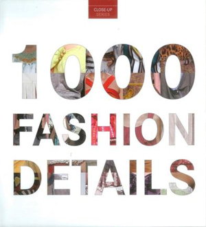 Cover art for 1000 Fashion Details Close Up