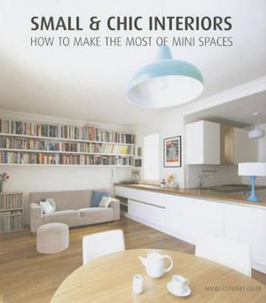 Cover art for Small and Chic Interiors