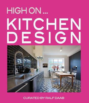 Cover art for High On... Kitchen Design