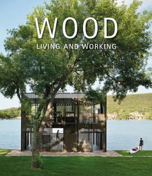 Cover art for Wood: Living and Working