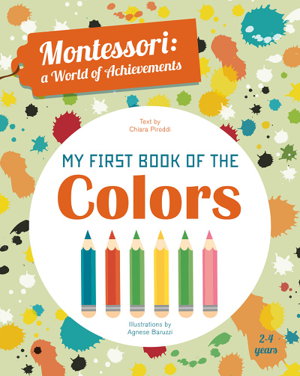 Cover art for My first Book of Colors Montessori, a World of Achievements