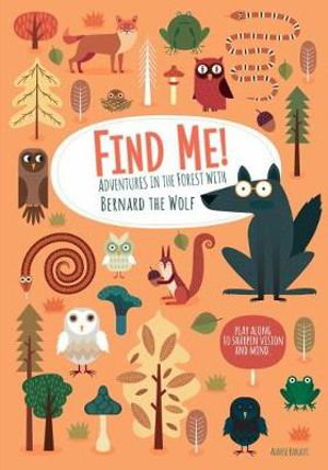 Cover art for Find Me! Adventures in the Forest with Bernard the Wolf