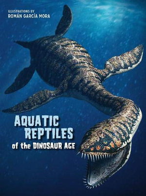 Cover art for Aquatic Reptiles of the Dinosaur Age